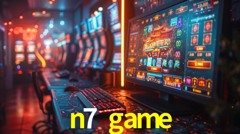 n7 game,n7.game