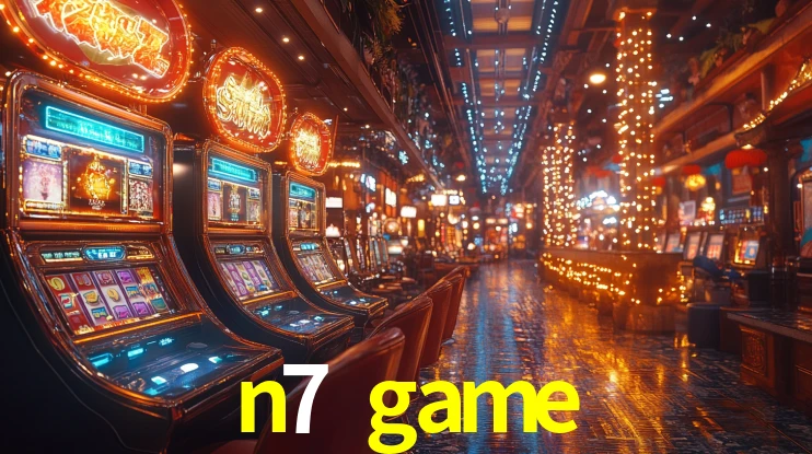n7 game,n7.game